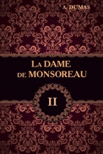 La Dame de Monsoreau. В 3 томах. Т. 2
