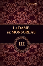 La Dame de Monsoreau. В 3 томах. Т. 3