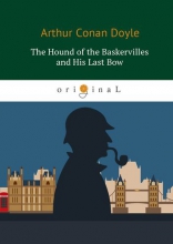 The Hound of the Baskervilles and His Last Bow