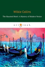 The Haunted Hotel: A Mystery of Modern Venice